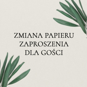 Dopłata za zmianę papieru - skóra lub prążek ZAPROSZENIA